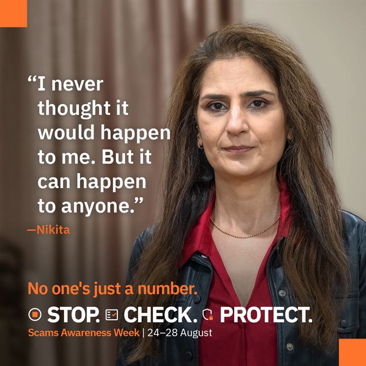 Nikita: &ldquo;I never thought it would happen to me. But it can happen to anyone.&rdquo; Scams Awareness Week.